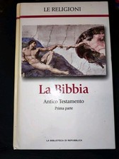 LA BIBBIA ANTICO TESTAMENTO PRIMA PARTE - LE RELIGIONI ED. REPUBBLICA