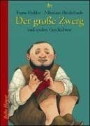 Der große Zwerg: und andere Geschichten von Hohler, Franz | Buch | Zustand gut