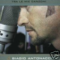 Biagio antonacci tra - biagio,