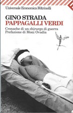Pappagalli Verdi - Gino Strada