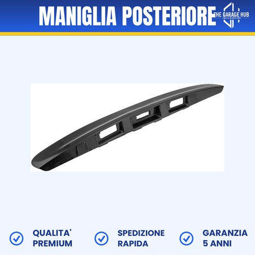 Maniglia posteriore bagagliaio - maniglia,