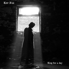 KEV FOX - KING FOR A DAY CD
