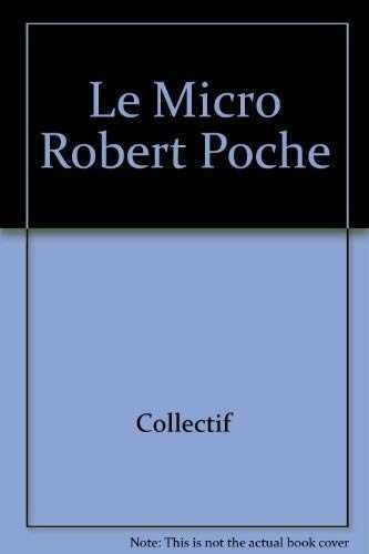 Micro robert poche - le,
