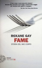 Libri Roxane Gay - Fame