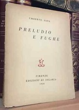 Umberto saba preludio fughe - umberto,
