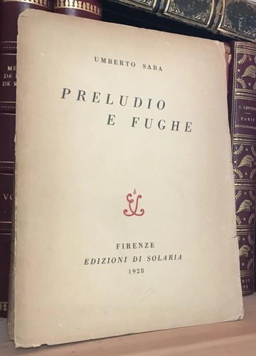 Umberto saba preludio - saba,