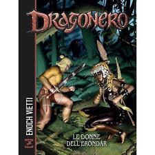 DRAGONERO - ROMANZO LE DONNE