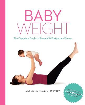 Baby weight the complete - weight:,