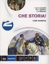 CHE STORIA! VOLUME 2 L'ETA