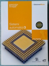 Sistemi Automatici 3 Edizione Mista De Santis Cacciaglia Saggese Calderini