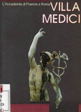 L'Accademia di Francia a Roma. Villa Medici. . AA.VV.. 1991. .
