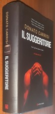 DONATO CARRISI-IL SUGGERITORE-LONGANESI-2013(I EDIZIONE)