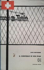 IL CONVOGLIO DI VON RYAN -