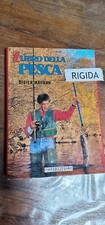 Didier Magnan - Il libro della pesca - Melita Editori 1992