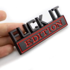 FUCK-IT EDITION Emblema Badge