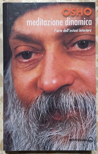 Osho meditazione dinamica - meditazione,