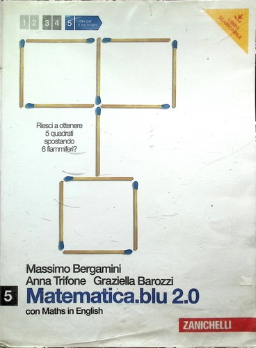 Matematica blu 5 - 2.0, bergamini