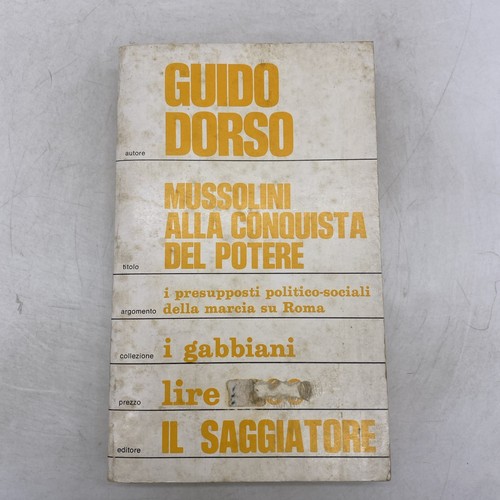 Guido dorso mussolini alla - -,