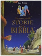 Le più belle storie della Bibbia. Ediz. illustrata [Sep 25, 2008] Mariniello, Ce
