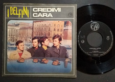 7" I DELFINI CREDIMI CARA /