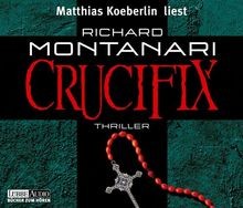 Crucifix. 6 CDs von Montanari, Richard, Koeberlin, Matthias | Buch | Zustand gut