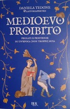 Medioevo proibito. Peccati e