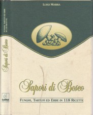 Sapori di bosco. Funghi