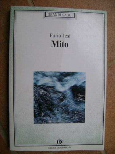 Furio jesi mito grandi - jesi,