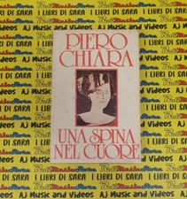 Book Libro UNA SPINA NEL CUORE Piero Chiara CLUB DEGLI EDITORI 1980 (L58c)