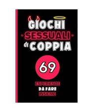 Giochi Sessuali di Coppia: 69