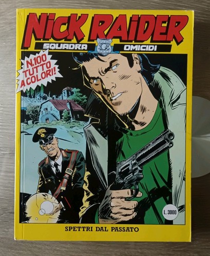 Nick raider 100 - 100, dal