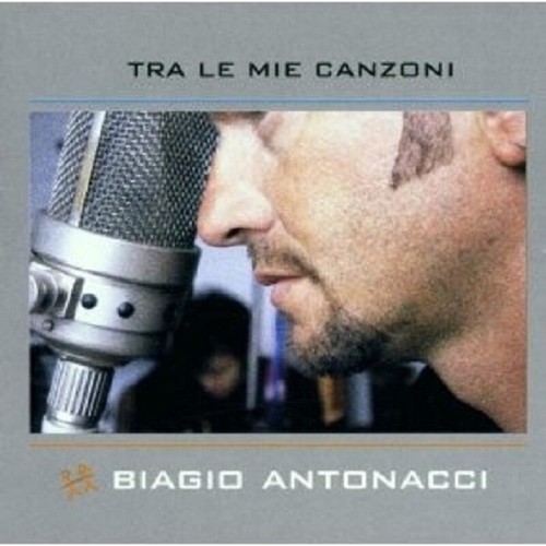 Biagio antonacci tra le mie - biagio, "