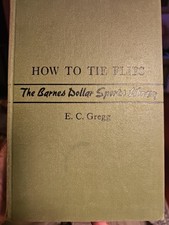 How tie flies - by, gregg