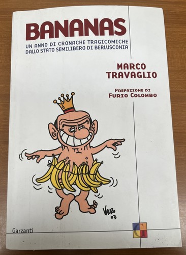 Bananas marco travaglio - "bananas",