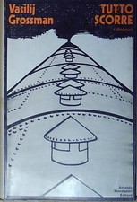 Grossman TUTTO SCORRE  mondadori