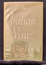 C Day Lewis / An Italian Visit