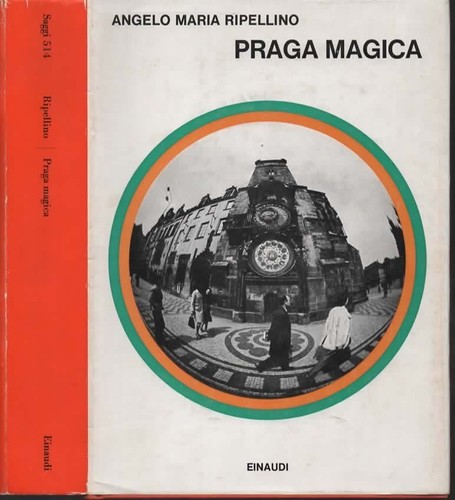 Libri ripellino praga - praga, magica