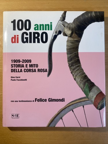 100 anni giro 1909 2009 - di,