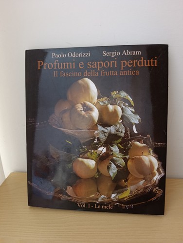Profumi sapori perduti il - perduti,