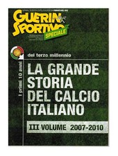 Guerin Sportivo Speciale Storia del Calcio Italiano 2007/2010