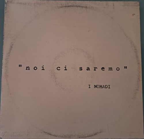 Nomadi noi saremo - ci,