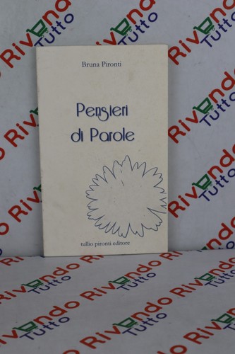 Pensieri parole bruna - pensieri, di