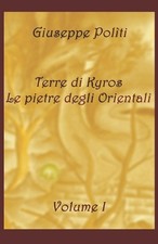 Terre di Kyros - Le pietre