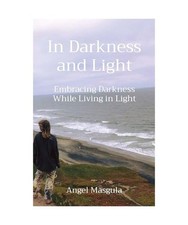 In Darkness and Light