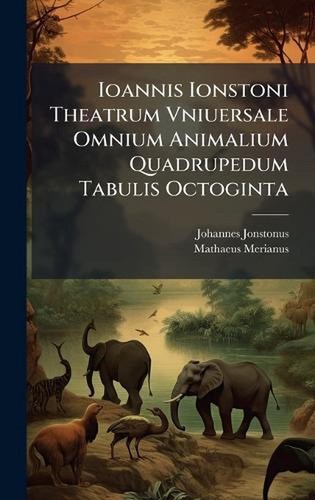 Ioannis ionstoni theatrum - ionstoni,