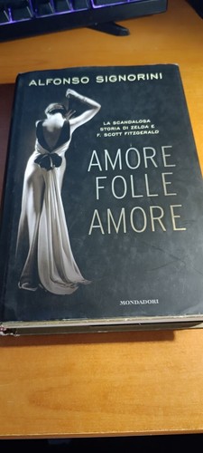 Amore folle - -, signorini