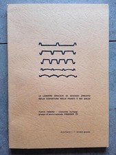 LAMIERE GRECATE ACCIAIO ZINCATO COPERTURE PARETI E SOLAI Finsider, 1979