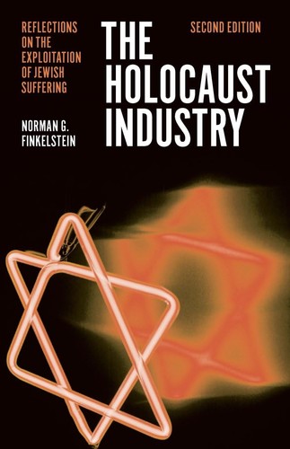 The holocaust industry - the,