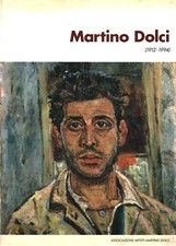 Martino Dolci (1912-1994) - AA.VV (Associazione Artisti Martino Dolci) [1996]