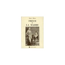LIBRO FREUD E LA MADRE - MAURO